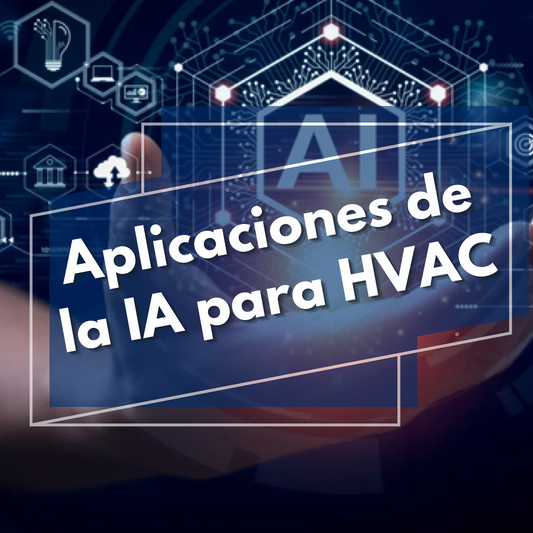 Aplicación de la Inteligencia Artificial para el mundo del HVAC & R