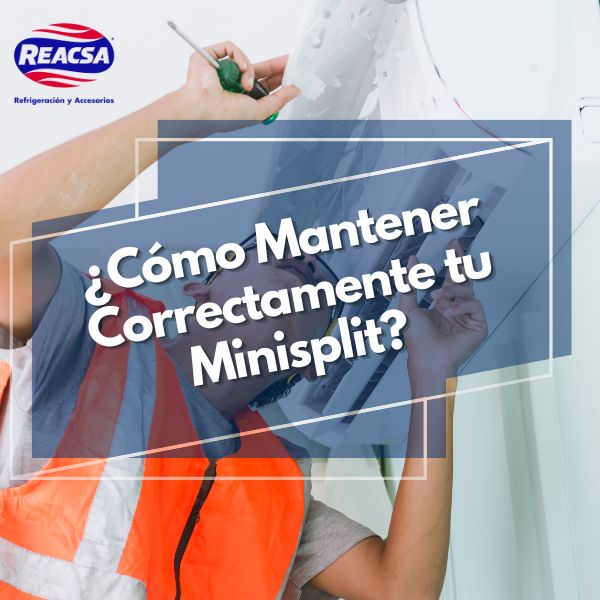 Dominando el mantenimiento de un Minisplit: Consejos esenciales para los propietarios de viviendas.