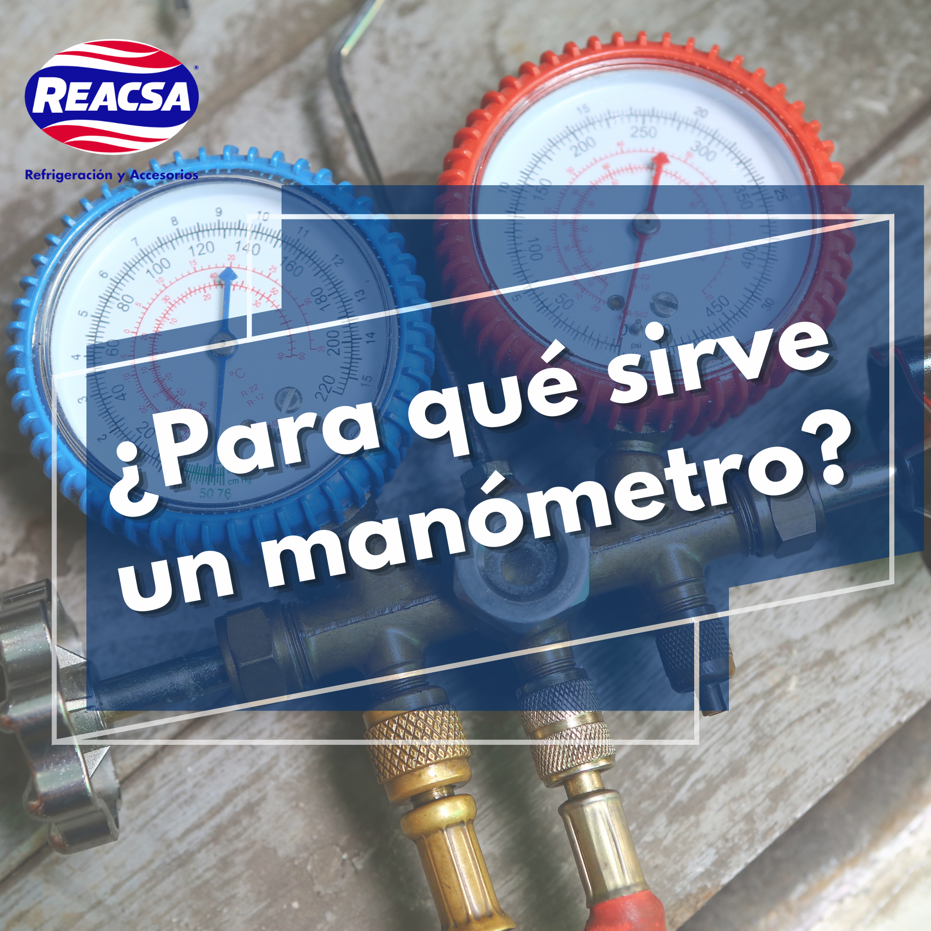 "Manómetros para Refrigeración: Tu Ventana hacia un Enfriamiento Preciso"